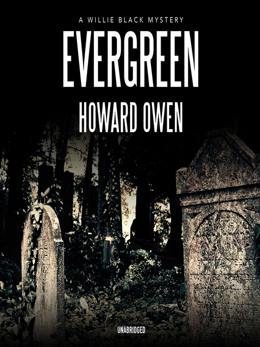 Title details for Evergreen by Howard Owen - Available